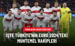 EURO 2024’te kuralar bu akşam çekiliyor! İşte Türkiye’nin muhtemel rakipleri